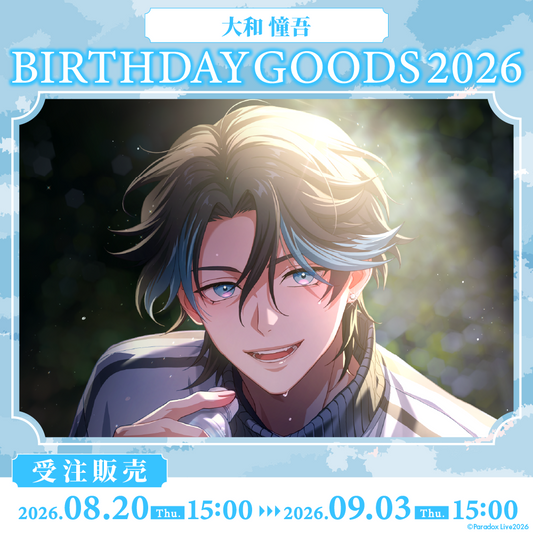 Paradox Live BIRTHDAY GOODS 2026 大和 憧吾