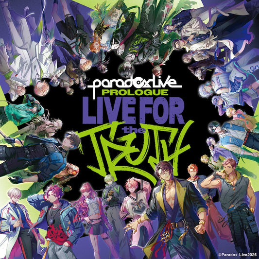 Paradox Live 序言-为真理而活-