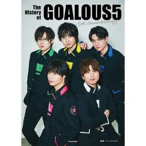 GOALOUS5 The History of GOALOUS5 〜5th Anniversary〜
