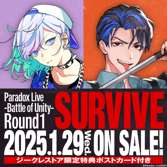 Paradox Live -Battle of Unity- Round1 "SURVIVE"